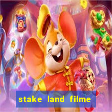 stake land filme completo dublado